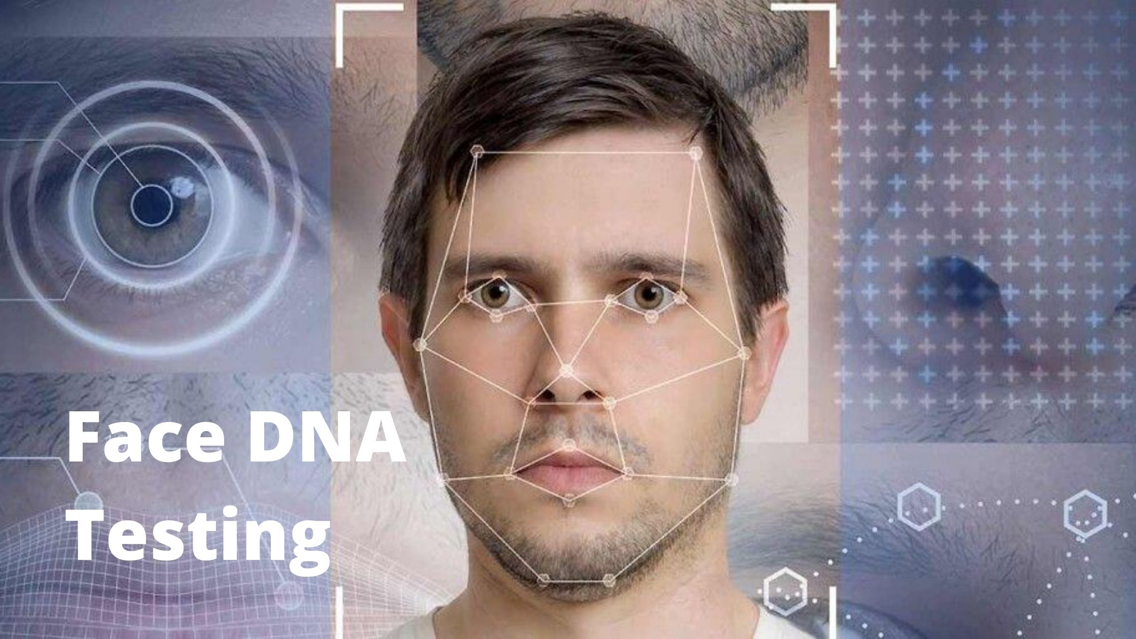 Face DNA Testing