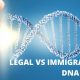 LEGAL VS IMMIGRATION DNA TESTS